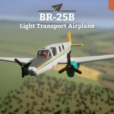 Мод "BR-25B -- Light Transport Airplane" для Brick Rigs