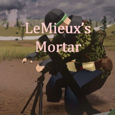 Мод «LeMieux's Mortar» для Ravenfield (Build 19)