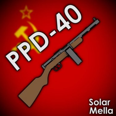 Мод «[WW2 Collection] PPD40» для Ravenfield (Build 23)