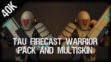 Скин «Tau Firecast Warrior Pack (Multi-Skin)» для Ravenfield (Build 23) 0