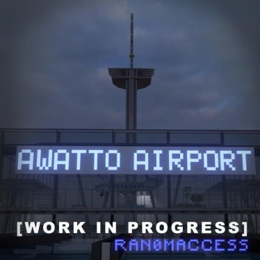 Мод "Awatto Airport" для Teardown