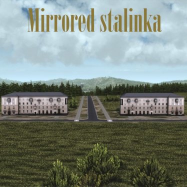 Мод "Отзеркаленная сталинка с чистым фасадом" для Workers & Resources: Soviet Republic