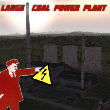 Мод "Large Coal Power Plant" для Workers & Resources: Soviet Republic