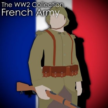 Скин «[WW2 Collection] French Army Skin» для Ravenfield (Build 23)