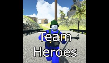 Мутатор «Team Heroes» для Ravenfield (Build 21)