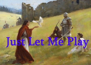 Мод «Just Let Me Play / Просто дайте мне поиграть!» версия 1.3.1 для Mount & Blade II: Bannerlord