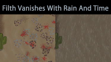 Мод «Filth Vanishes With Rain And Time» версия 02.03.20 для Rimworld (v1.0 - 1.1)