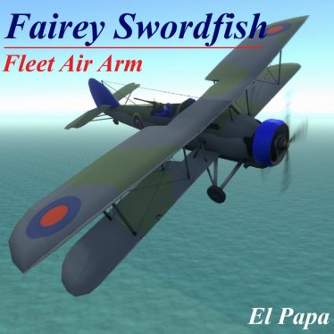 Мод «Fairey Swordfish Torpedo Bomber» для Ravenfield (Build 23)