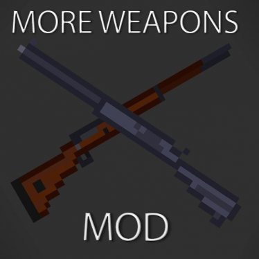 Мод "More Weapons Mod" для People Playground