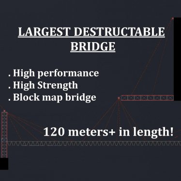 Мод "Longest Destructible Bridge 120+ For Block map" для People Playground 0