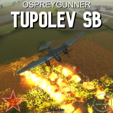 Мод «TUPOLEV SB» для Ravenfield (Build 19)
