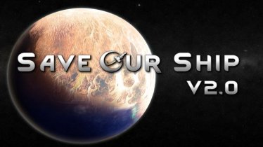 Мод «Save Our Ship 2» для Rimworld (v1.0 - 1.1)