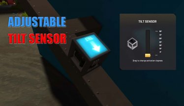 Мод "Adjustable Tilt Sensor" для Scrap Mechanic