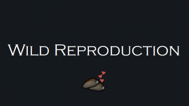 Мод «Wild Reproduction» для Rimworld (v1.0 - 1.2)