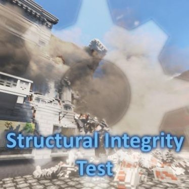 Мод "Structural Integrity Test" для Teardown