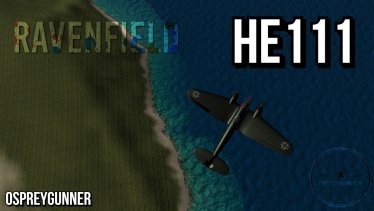 Мод «HE111» для Ravenfield (Build 21) 0