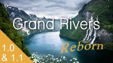 Мод «Grand Rivers Reborn» версия 27.02.20 для Rimworld (v1.0 - 1.1)
