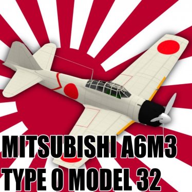 Мод «Mitshubishi A6M3 Type 0 Model 32» для Ravenfield (Build 25)