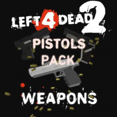 Мод «Left 4 Dead 2 Pistols Pack» для Ravenfield (Build 21)