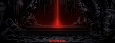 Мод "Darkest Plus" для Darkest Dungeon 0