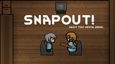 Мод «Snap Out!» для Rimworld (v1.0 - 1.1)