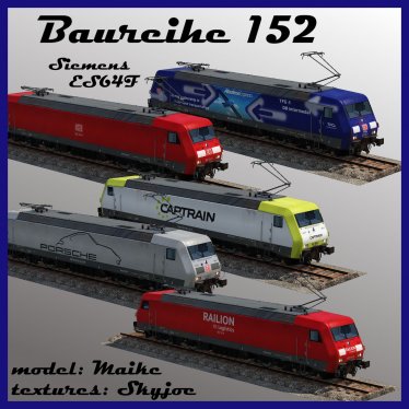 Мод «Class 152 DB / Siemens ES64F» для Transport Fever 2