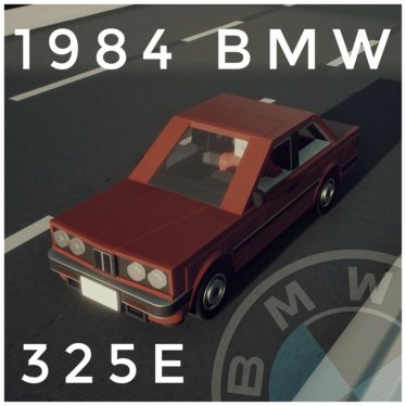 Мод "1984 BMW 325E" для Brick Rigs
