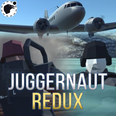 Мутатор «Juggernaut Redux» для Ravenfield (Build 20)