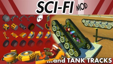 Мод "MJM SciFi (and other stuff) Mod" для Scrap Mechanic