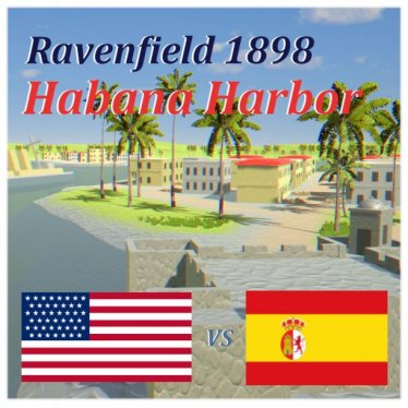 Карта «Habana Harbor - Ravenfield 1898» для Ravenfield (Build 21)