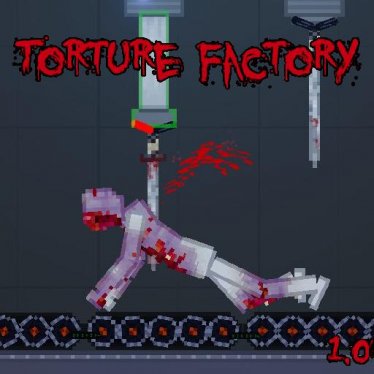 Мод "Torture Factory" для People Playground