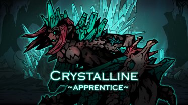 Мод "Crystalline (apprentice)" для Darkest Dungeon 1