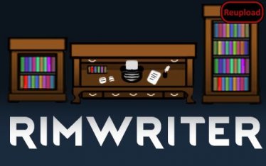 Мод «RimWriter - Books, Scrolls, Tablets, and Libraries» для Rimworld (v1.0 - 1.2)