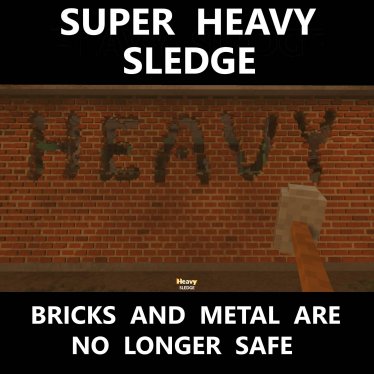 Мод "Super Heavy Sledge" для Teardown