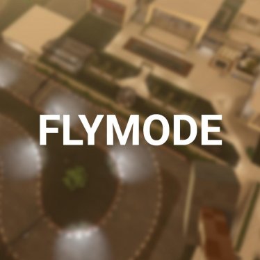 Мод "Flymode" для Teardown