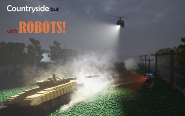 Мод «Countryside but with Robots!» для Teardown