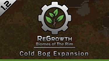 Мод «ReGrowth - Cold Bog Expansion» для Rimworld (v1.1 - 1.2)