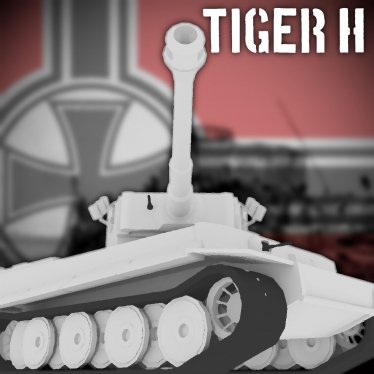 Мод «TIGER H» для Ravenfield (Build 21)