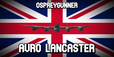 Мод «Avro Lancaster» для Ravenfield (Build 18)