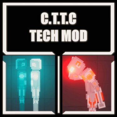 Мод "C.T.T.C Tech MOD" для People Playground