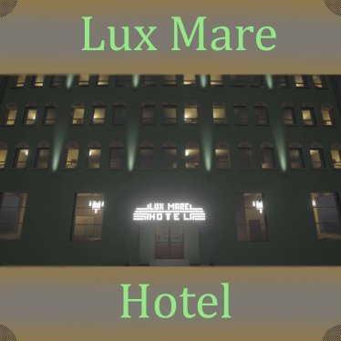 Мод "Lux Mare Hotel BETA" для Teardown