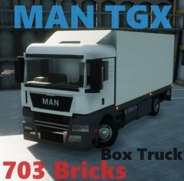Мод "MAN TGX 18.500 4x2 Box Truck" для Brick Rigs