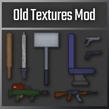 Мод "Old Textures Mod" для People Playground
