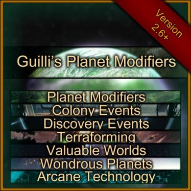 Мод «Guilli's Planet Modifiers» для Stellaris (v2.6.0 - 2.6.1)