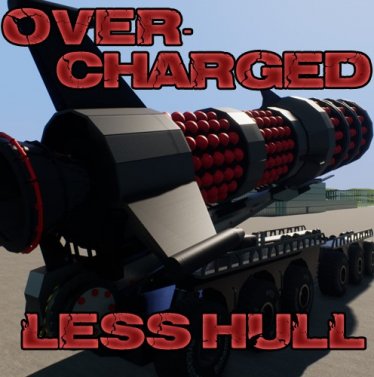 Мод "Overcharged less hull" для Brick Rigs