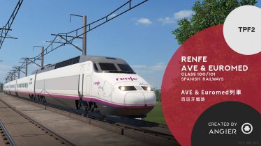 Мод «Renfe AVE & Euromed (class 100 & 101)» для Transport Fever 2