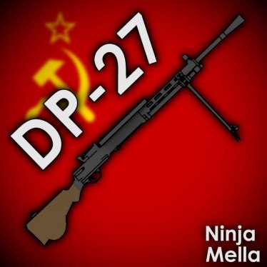 Мод «[WW2 Collection] DP27 Machine gun» для Ravenfield (Build 19)