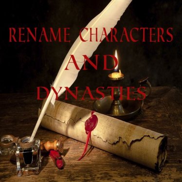 Мод "Rename Characters And Dynasties" для Crusader Kings 3