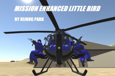 Мод «Mission Enhanced Little Bird (A/MH-6M)» для Ravenfield (Build 23)