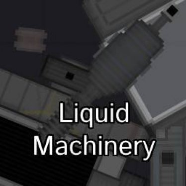 Мод "Liquid Machinery" для People Playground